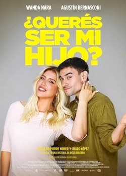Afiche de ¿QUERÉS SER MI HIJO?
